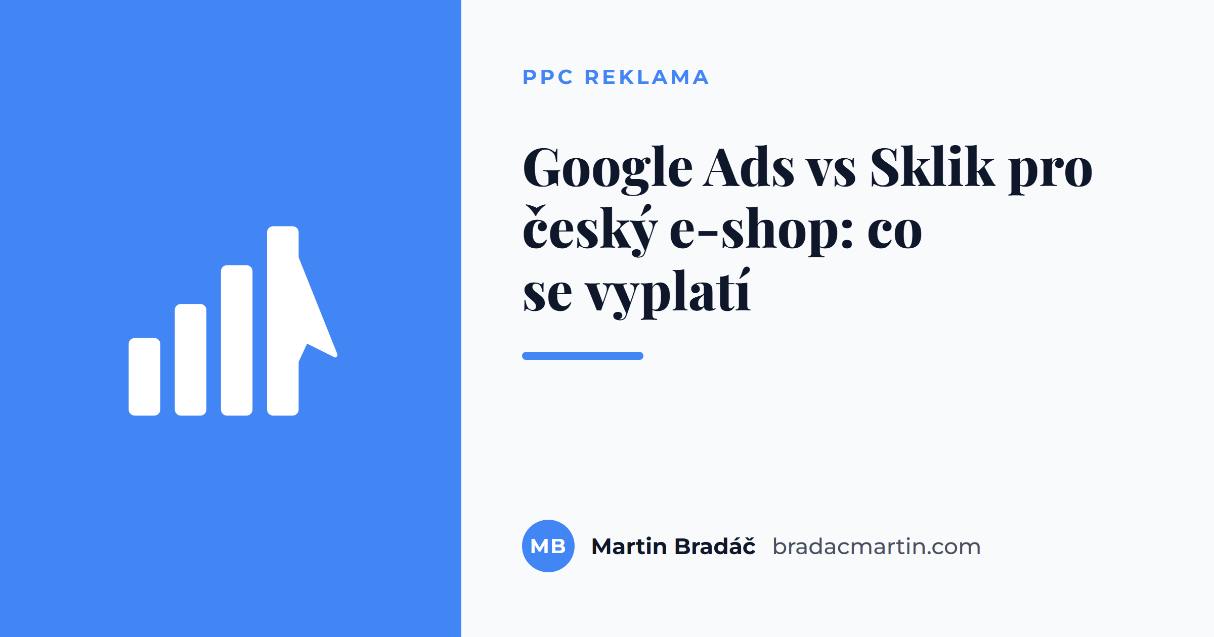 Google Ads vs Sklik pro český e-shop: co se vyplatí