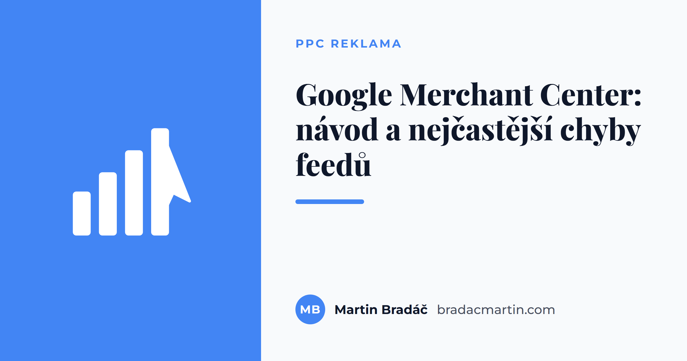 Google Merchant Center: návod a nejčastější chyby feedů