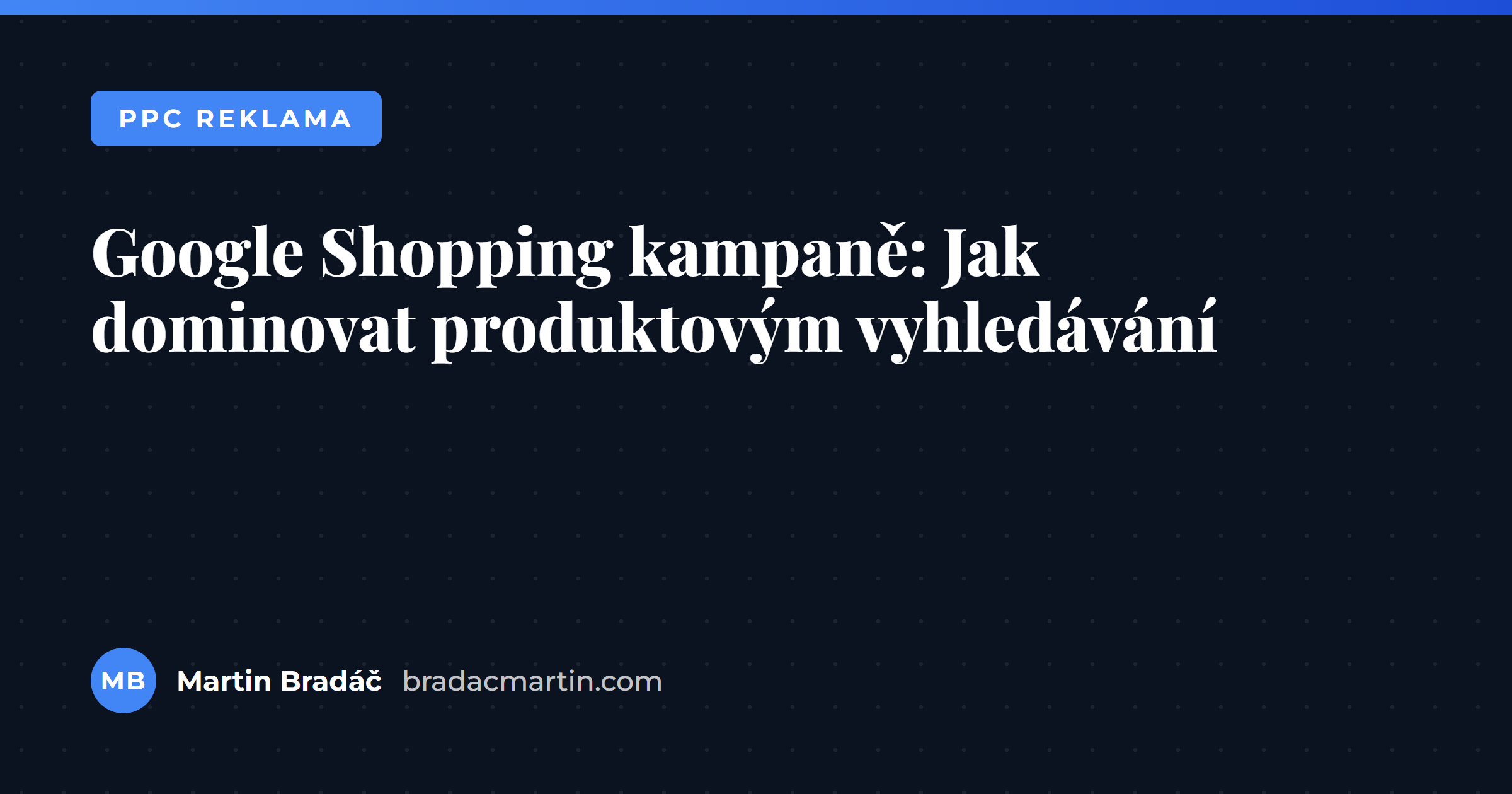 Google Shopping kampaně: Jak dominovat produktovým vyhledávání