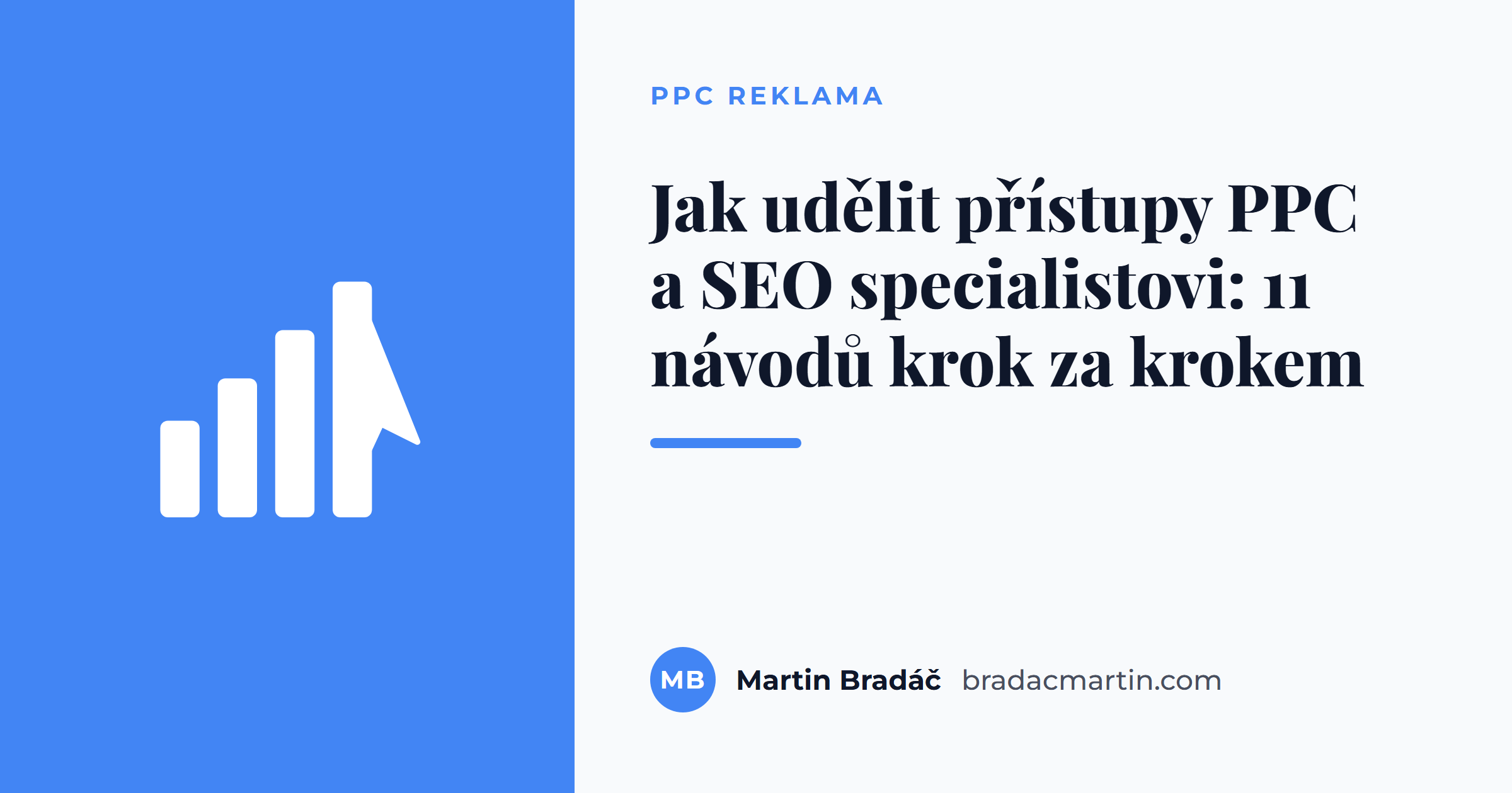 Jak udělit přístupy PPC a&nbsp;SEO specialistovi: 11 návodů krok za&nbsp;krokem