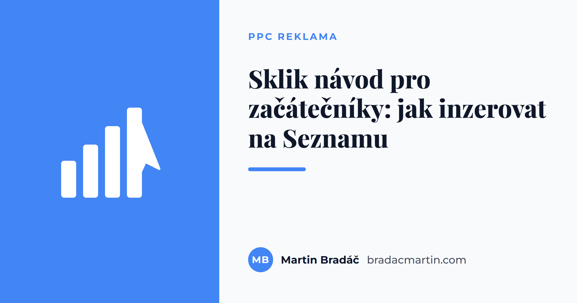 Sklik návod pro začátečníky: jak inzerovat na Seznamu